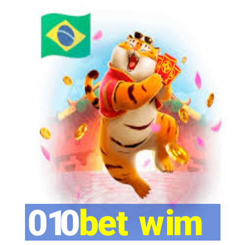 010bet wim